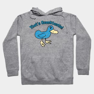 That's Quacktastic Hoodie